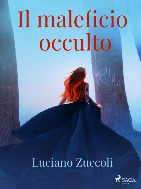 Il maleficio occulto - Luciano Zuccoli - Saga Egmont International