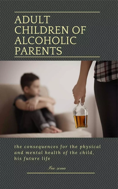 Adult Children of Alcoholic Parents - Ino Sama - Bookelis