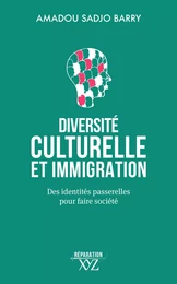 Diversité culturelle et immigration