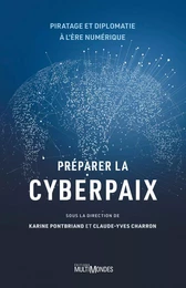 Préparer la cyberpaix