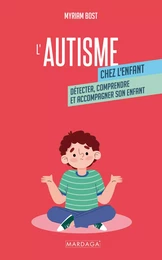 L'autisme chez l'enfant