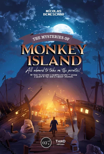 The Mysteries of Monkey Island - Nicolas Deneschau - Third Editions