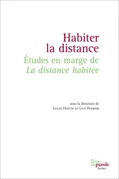 Habiter la distance