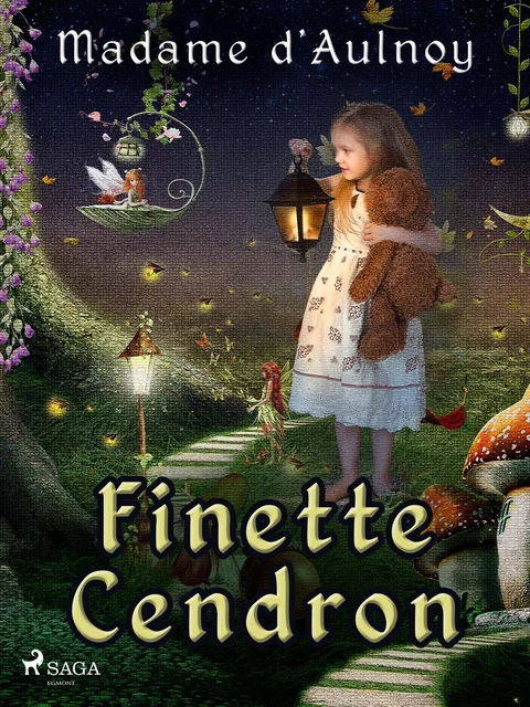 Finette Cendron - Madame d'Aulnoy - Saga Egmont French