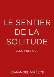 Le sentier de la solitude