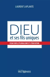 Dieu et ses fils uniques