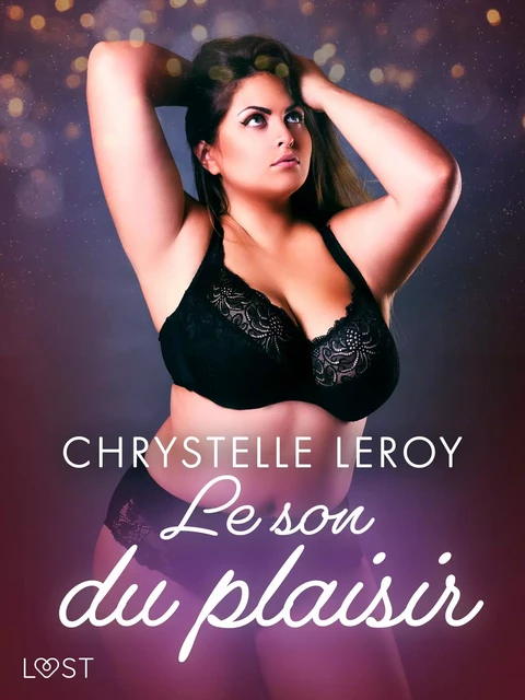 Le son du plaisir - Une nouvelle érotique - Chrystelle Leroy - Saga Egmont French