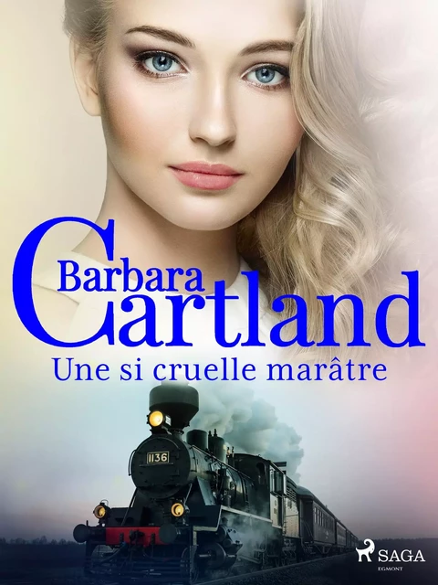 Une si cruelle marâtre - Barbara Cartland - Saga Egmont French