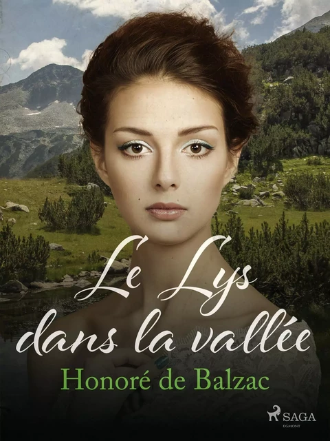 Le Lys dans la vallée - Honoré de Balzac - Saga Egmont French