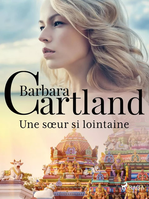 Une sœur si lointaine - Barbara Cartland - Saga Egmont French