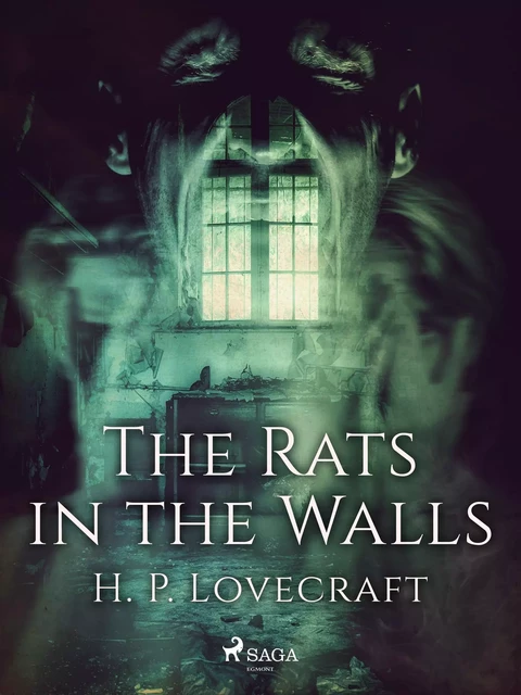 The Rats in the Walls - H. P. Lovecraft - Saga Egmont International