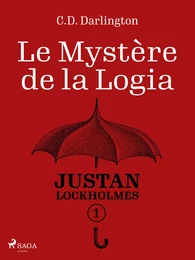 Justan Lockholmes - Tome 1 : Le Mystère de la Logia