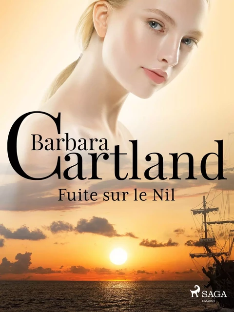 Fuite sur le Nil - Barbara Cartland - Saga Egmont French