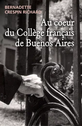 Au coeur du Collège français de Buenos Aires