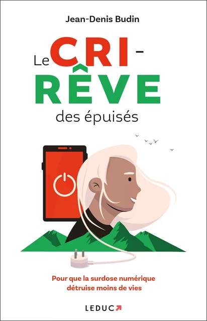 Le Cri-rêve des épuisés - Jean-Denis Budin - Éditions Leduc