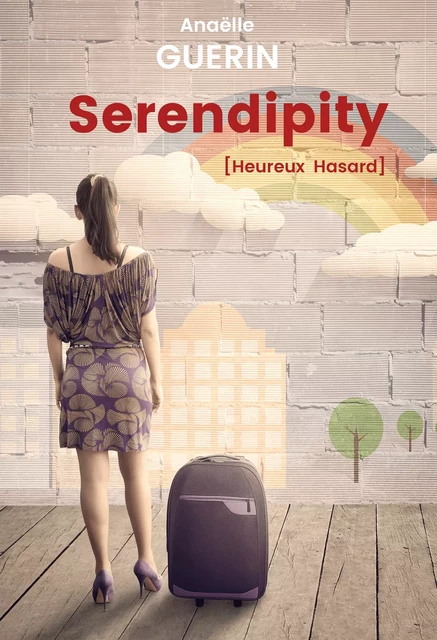 Serendipity [heureux hasard] - Anaëlle Guérin - Librinova