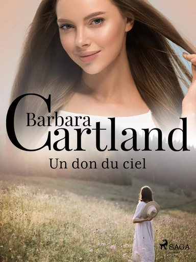 Un don du ciel - Barbara Cartland - Saga Egmont French