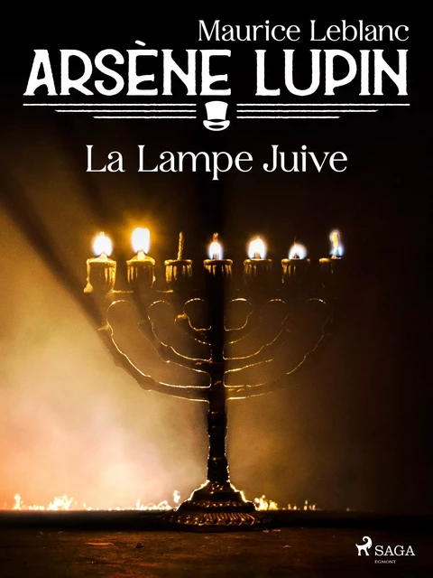 Arsène Lupin -- La Lampe Juive - Maurice Leblanc - Saga Egmont French