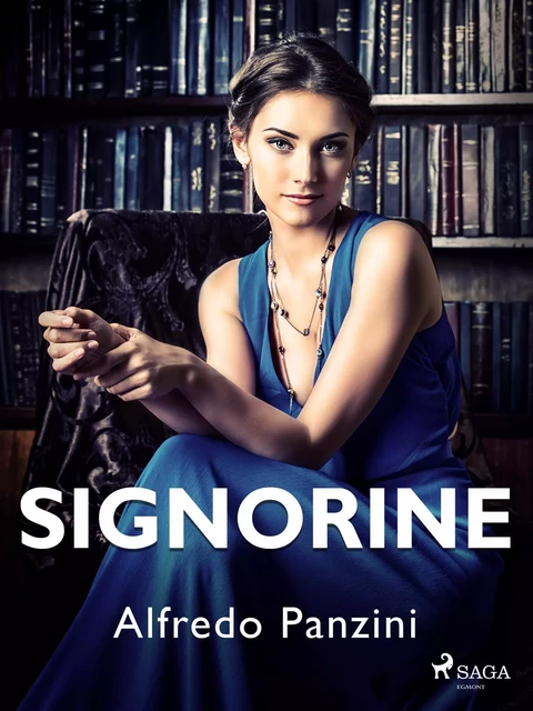 Signorine - Alfredo Panzini - Saga Egmont International