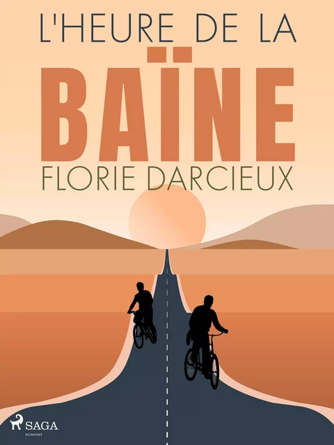 L'Heure de la baïne - Florie Darcieux - Saga Egmont French