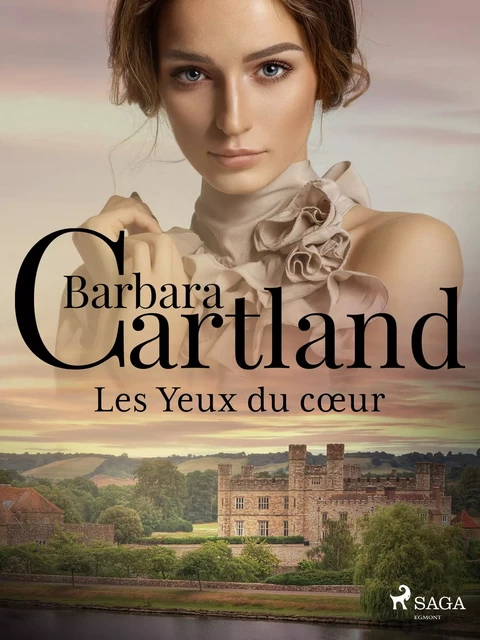 Les Yeux du cœur - Barbara Cartland - Saga Egmont French