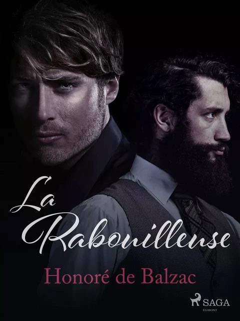 La Rabouilleuse  - Honoré de Balzac - Saga Egmont French