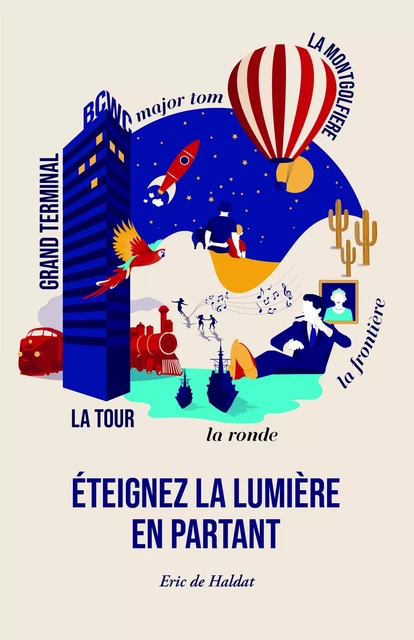 Éteignez la lumière en partant - Eric de Haldat - Librinova