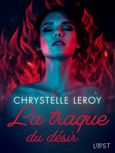 La traque du désir - Une nouvelle érotique gothique - Chrystelle Leroy - Saga Egmont French