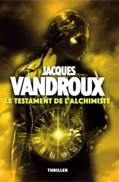 Le Testament de l'alchimiste - Jacques Vandroux - Librinova