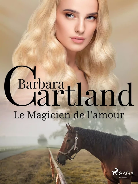 Le Magicien de l'amour - Barbara Cartland - Saga Egmont French