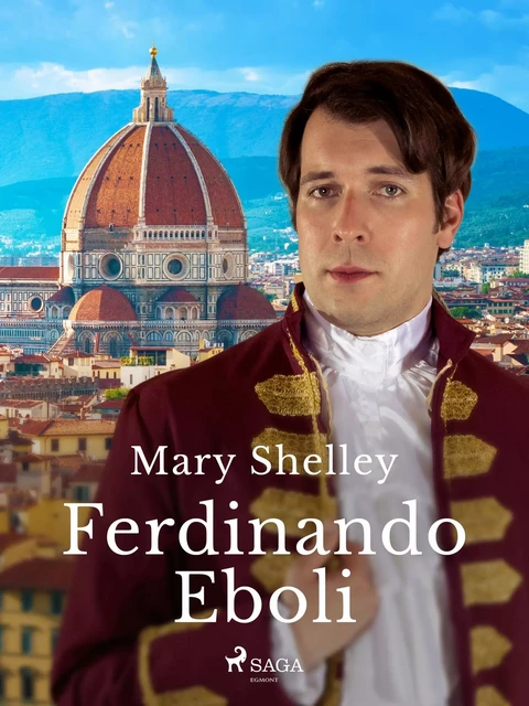 Ferdinando Eboli - Mary Shelley - Saga Egmont International