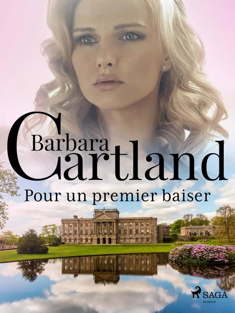 Pour un premier baiser - Barbara Cartland - Saga Egmont French