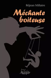 Méchante boiteuse