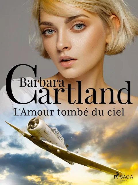 L'Amour tombé du ciel - Barbara Cartland - Saga Egmont French