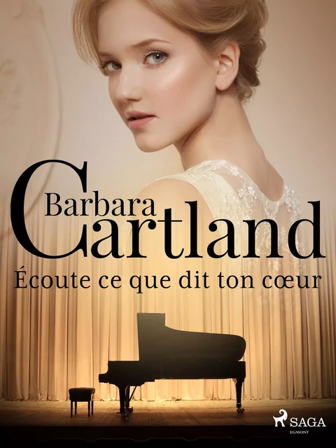 Écoute ce que dit ton cœur - Barbara Cartland - Saga Egmont French