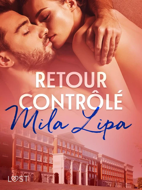 Retour contrôlé – une nouvelle érotique - Mila Lipa - Saga Egmont French