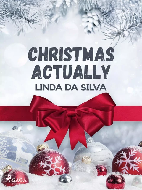 Christmas actually - Linda Da Silva - Saga Egmont French