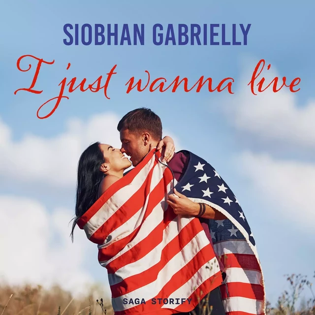 I Just Wanna Live - Siobhan Gabrielly - Saga Egmont French