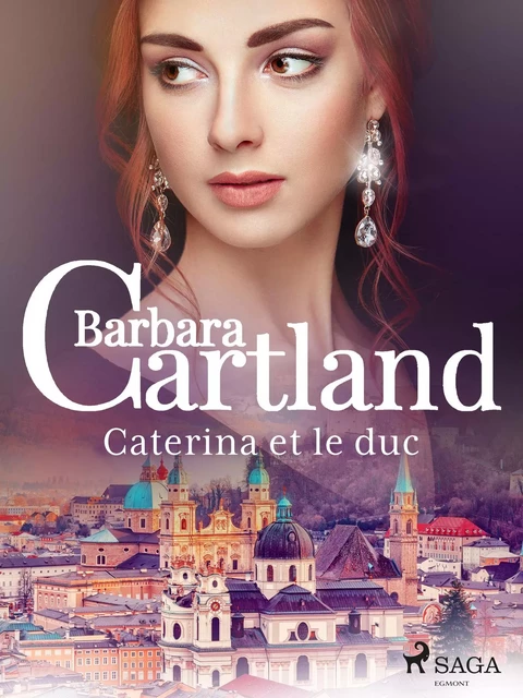 Caterina et le duc - Barbara Cartland - Saga Egmont French