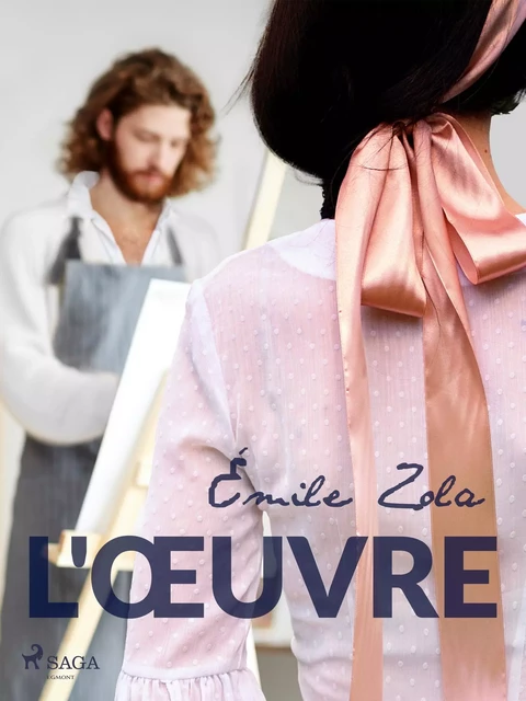 L'Œuvre - Emile Zola - Saga Egmont French