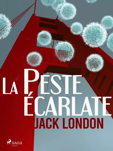 La Peste écarlate - Jack London - Saga Egmont French