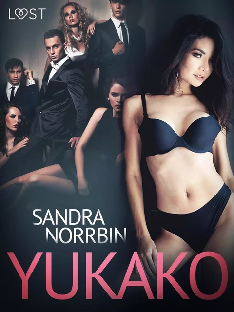 Yukako - Erotic Short Story - Sandra Norrbin - Saga Egmont International