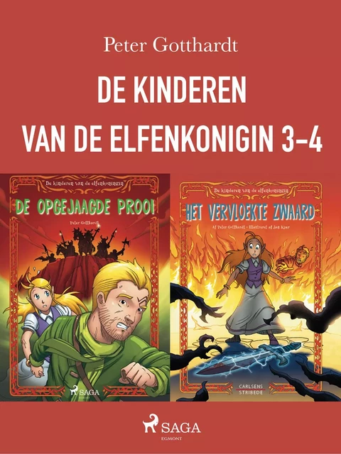 De kinderen van de elfenkoningin 3-4 - Peter Gotthardt - Saga Egmont International