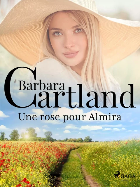 Une rose pour Almira - Barbara Cartland - Saga Egmont French