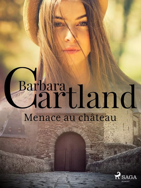 Menace au château - Barbara Cartland - Saga Egmont French