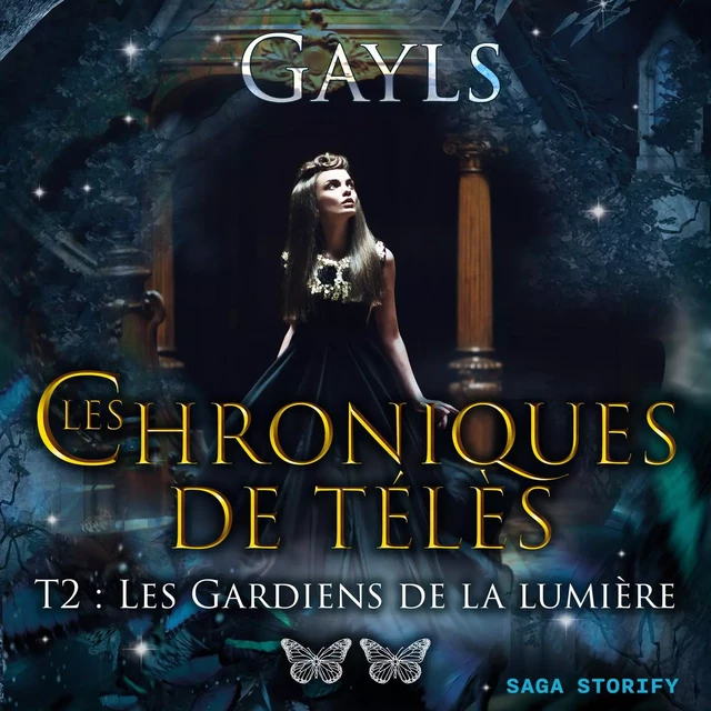 Les chroniques de Télès T2 : Les Gardiens de la lumière -  Gayls - Saga Egmont French