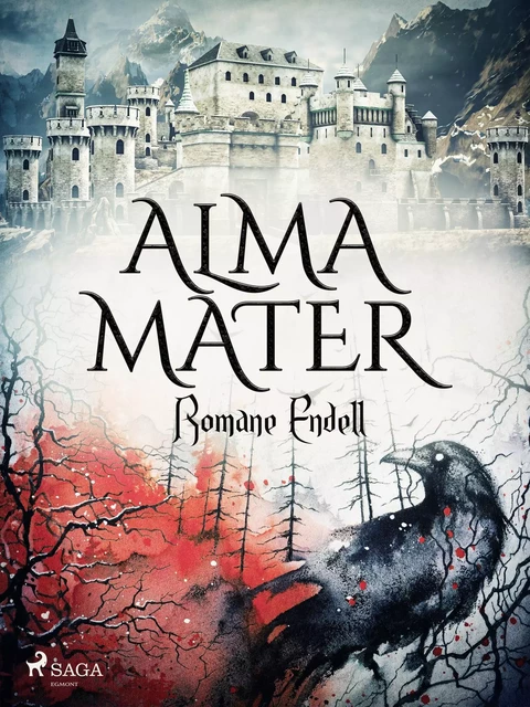 Alma Mater - Romane Endell - Saga Egmont French