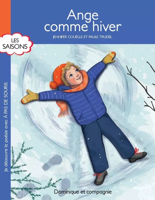 Ange comme hiver - Niveau de lecture 3 - Jennifer Couëlle - Dominique et compagnie