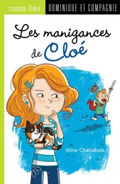 Les manigances de Cloé - Niveau de lecture 7