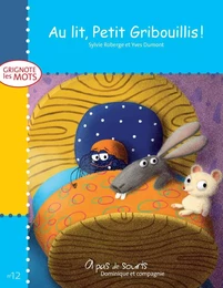 Au lit, Petit Gribouillis! - Niveau de lecture 1